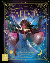 Faedom: Enter the World of Fairies